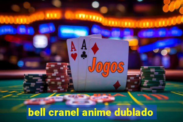 bell cranel anime dublado